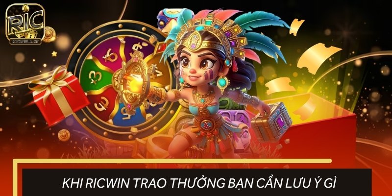 Loạt lưu ý bạn cần biết khi nhận ưu đãi từ RICWIN 