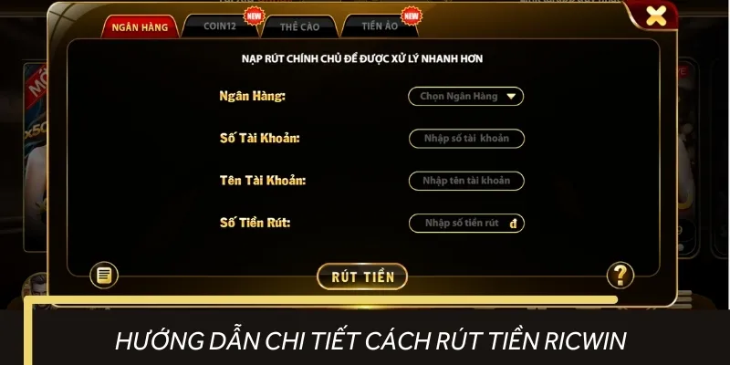Cần nắm chi tiết hướng dẫn nạp rút tiền cơ bản trên cổng game