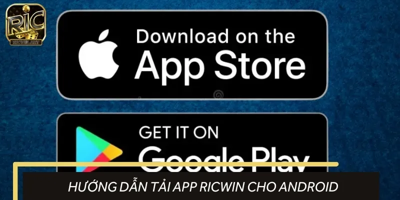Hướng dẫn tải app đơn giản trên điện thoại chạy hệ điều hành Android