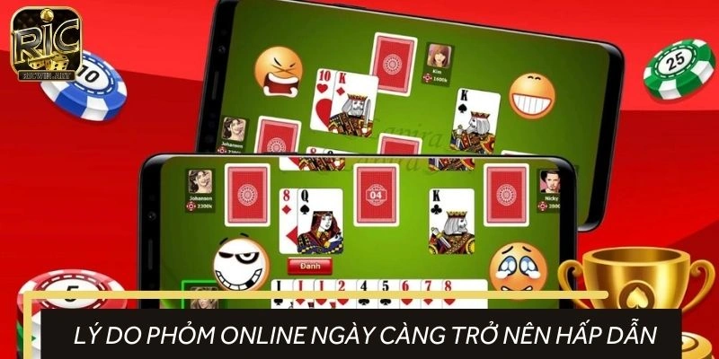 Điểm mạnh khi tiến hành trải nghiệm Phỏm online