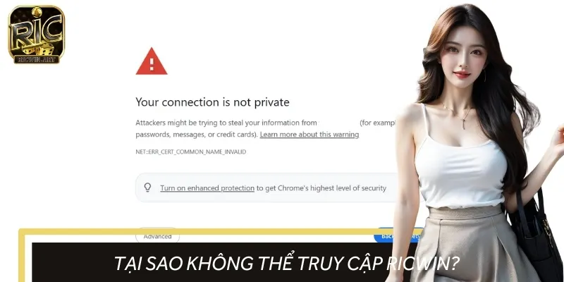 Một số nguyên nhân khiến bet thủ không thể truy cập link vào RICWIN